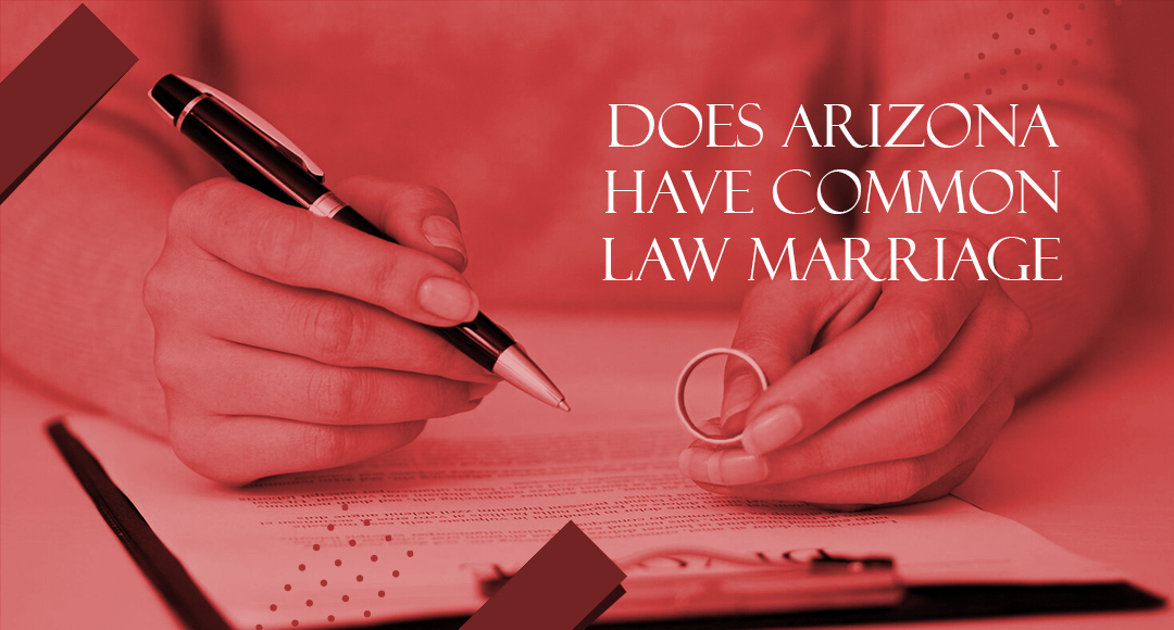 Does Arizona Have Common Law Marriage? blog banner