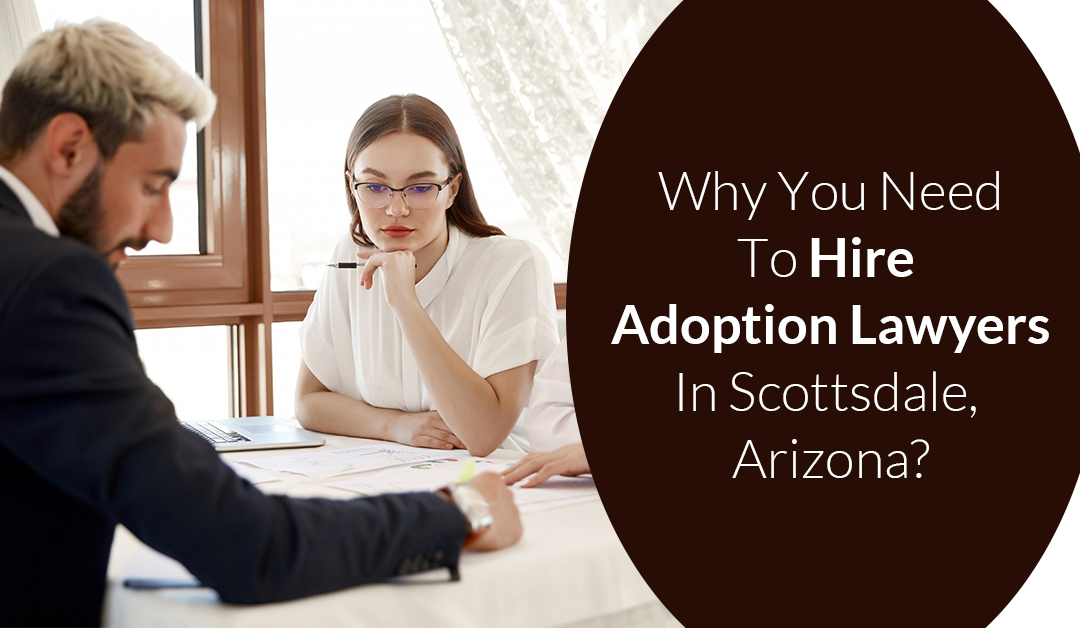 Hire adoption lawyers