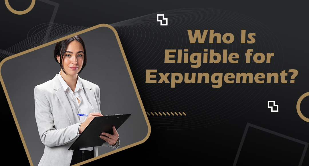 Who is Eligible for Expungement? blog banner