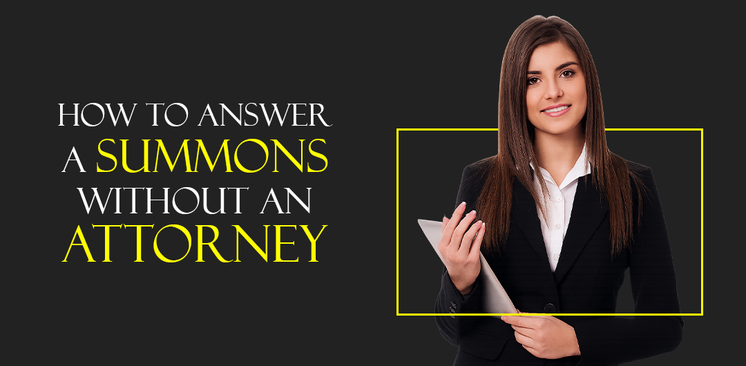 How to Answer a Summons Without an Attorney blog banner